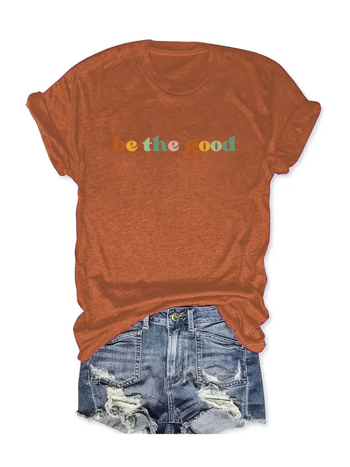 Be The Good Retro Slogan Tee - Rust